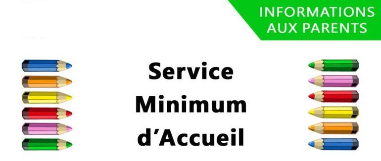 Service minimum d'accueil (S.M.A)