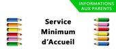 Service minimum d'accueil (S.M.A)