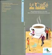 Le Café du lundi